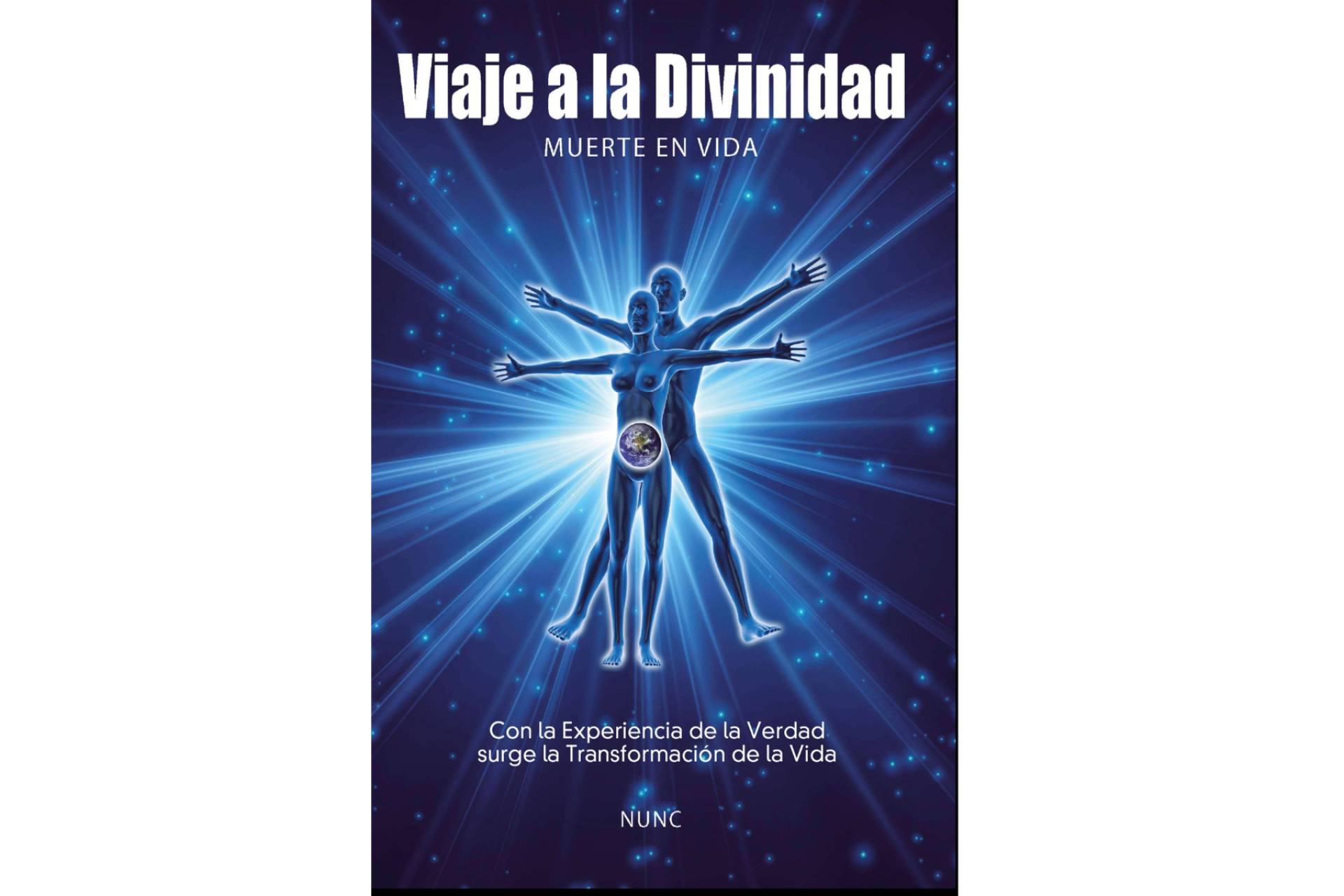 La transformación humana pasa por 'Viaje a la Divinidad, Muerte en Vida', de Nunc